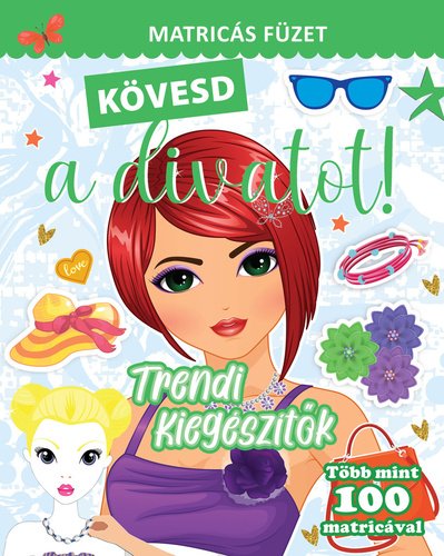 Levně Kövesd a divatot