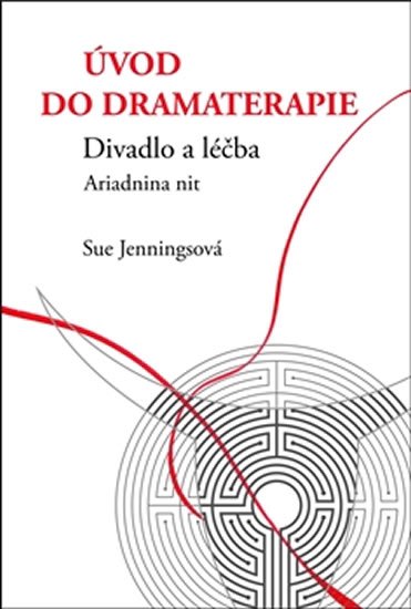 Levně Úvod do dramaterapie - Divadlo a léčba Ariadnina nit - Sue Jennings