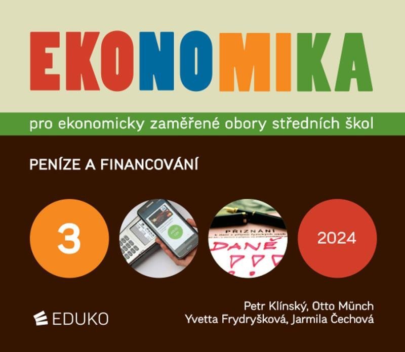 Levně Ekonomika 3 pro ekonomicky zaměřené obory SŠ, 8. vydání - Yvetta Frydryšková