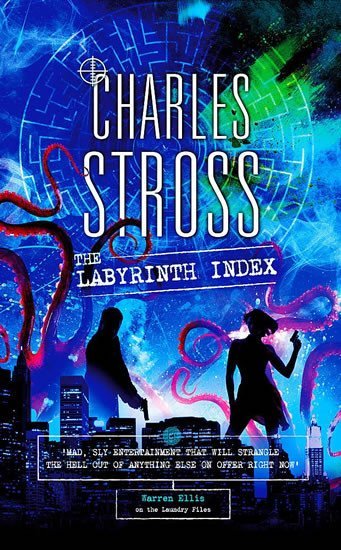 Levně The Labyrinth Index: A Laundry Files Novel - Charles Stross