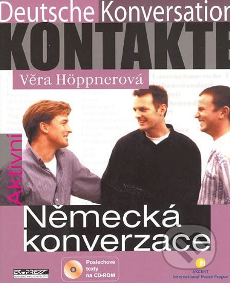 Levně Aktivní německá konverzace + CD-ROM - Věra Höppnerová