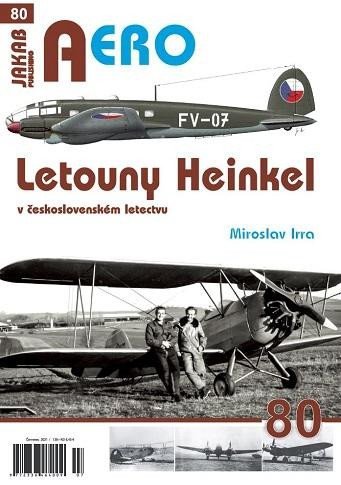 Levně AERO 80 Letouny Heinkel v československém letectvu - Miroslav Irra