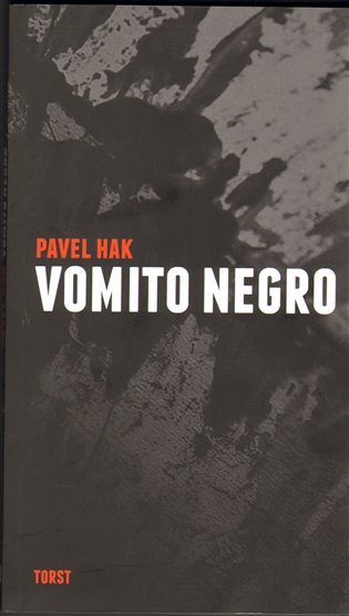 Levně Vomito negro - Pavel Hak