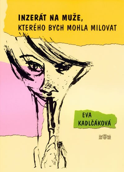 Levně Inzerát na muže, kterého bych mohla milovat - Eva Kadlčáková