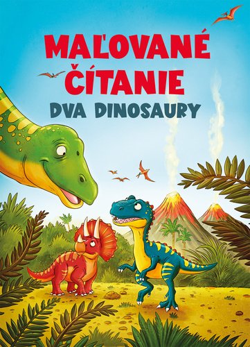 Levně Maľované čítanie Dva dinosaury