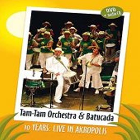 10 years – Live in Akropolis - DVD - Tam Tam Batucada Tam Tam Orchestra