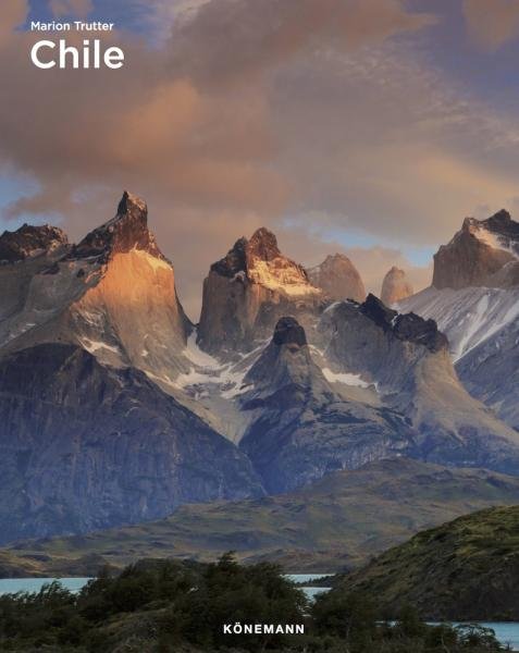 Chile (Spectacular Places) - Marion Trutter