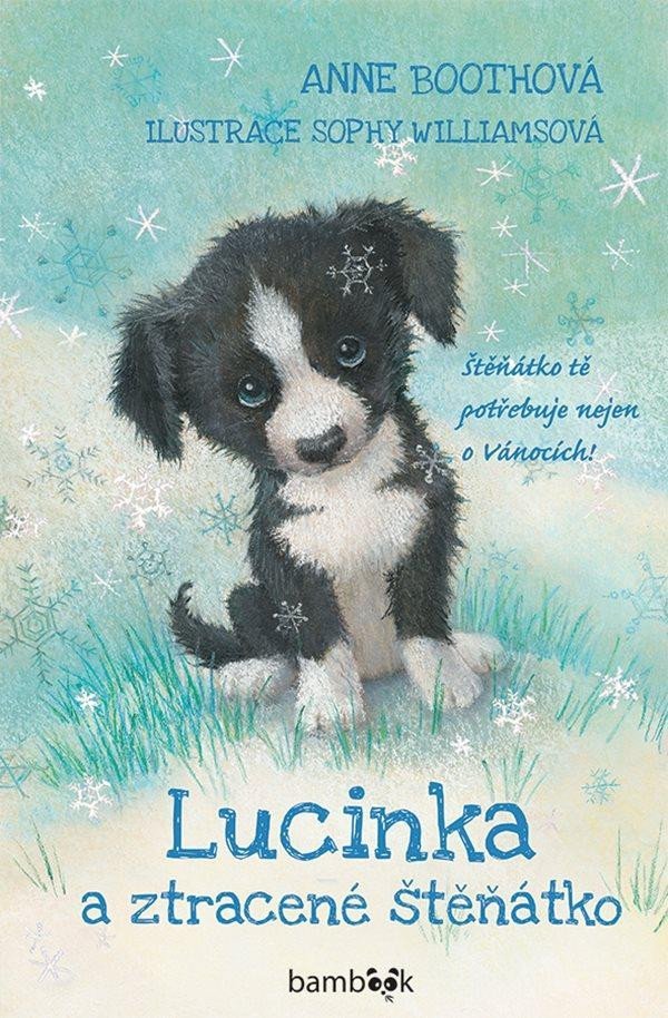 Lucinka a ztracené štěňátko - Anne Boothová