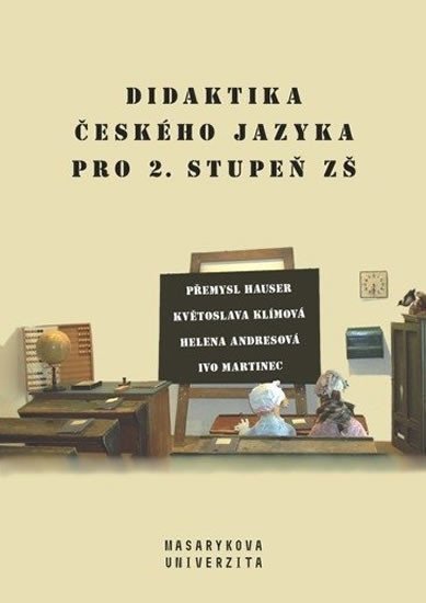 Levně Didaktika českého jazyka pro 2. stupeň ZŠ - Přemysl Hauser