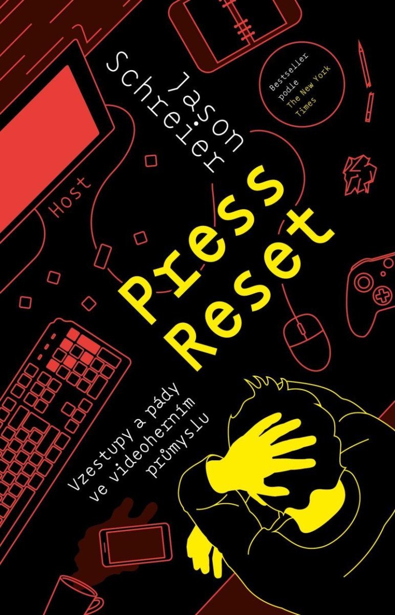 Levně Press Reset. Vzestupy a pády ve videoherním průmyslu - Jason Schreier