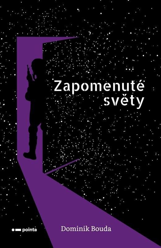 Levně Zapomenuté světy - Dominik Bouda