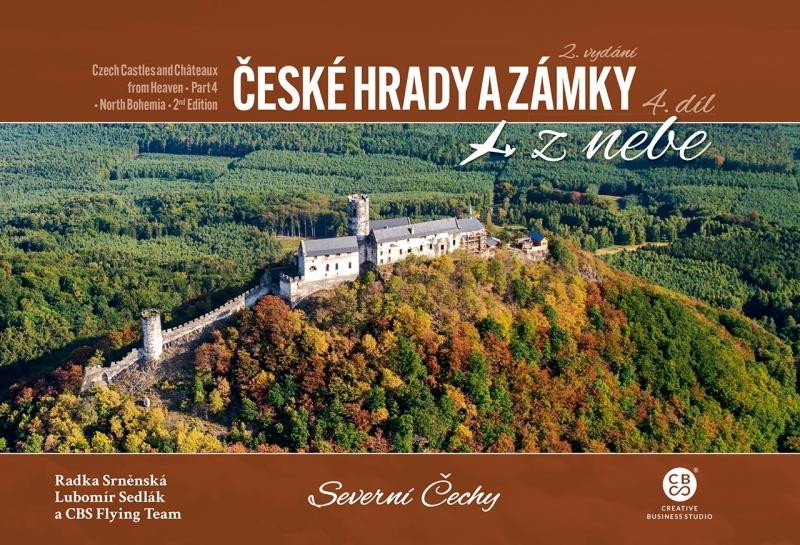 Levně České hrady a zámky z nebe 4. Severní Čechy, 2. vydání - Radka Srněnská