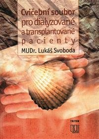 Levně Cvičební soubor pro dialyzované a transplantované - Lukáš Svoboda