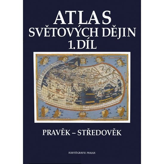 Levně Atlas světových dějin - 1. díl / Pravěk – Středověk (9. dotisk)