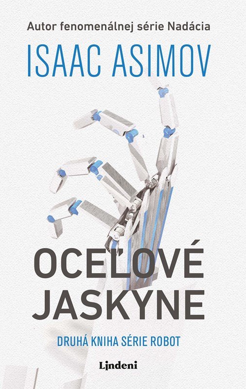 Oceľové jaskyne - Isaac Asimov