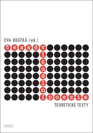 Levně Česká vizuální poezie - Teoretické texty - Eva Krátká