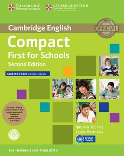 Levně Compact First for Schools Student´s Pack (Student´s Book without Answers with CD-ROM, Workbook without Answers with Audio),2nd - Barbara Thomas