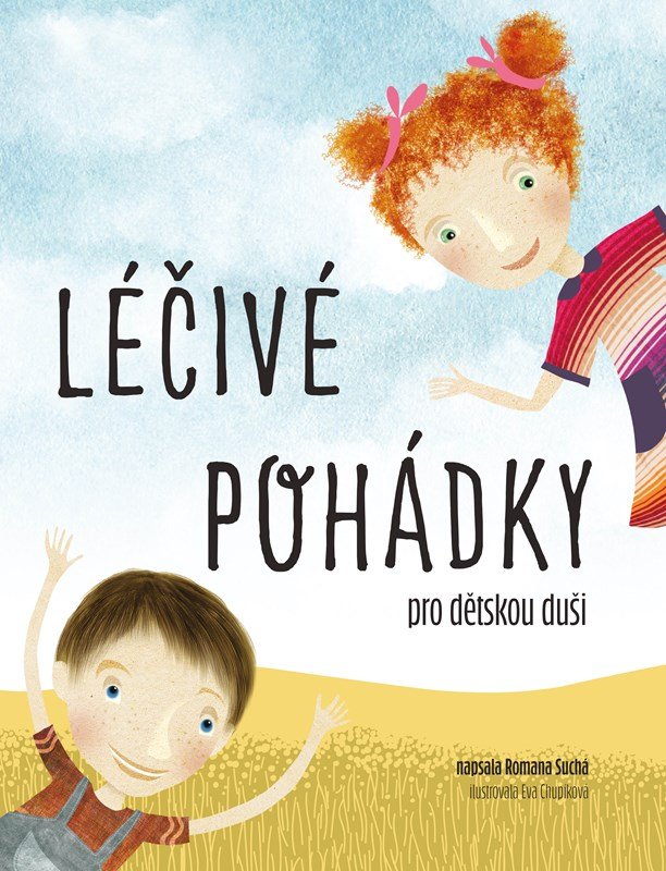 Levně Léčivé pohádky pro dětskou duši, 3. vydání - Romana Suchá