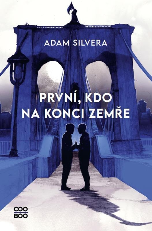 Levně První, kdo na konci zemře - Adam Silvera