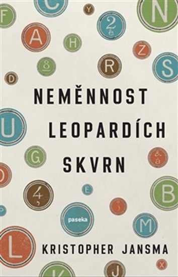 Levně Neměnnost leopardích skvrn - Kristopher Jansma