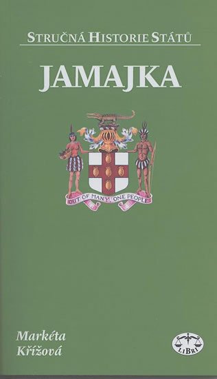 Levně Jamajka - Stručná historie států - Markéta Křížová