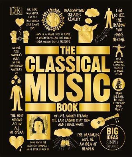 The Classical Music Book : Big Ideas Simply Explained - Katie Derham