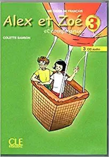 Levně Alex et Zoé 3: CD audio pour la classe (3) - Colette Samson