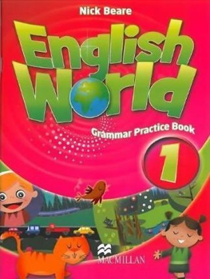 English World Level 1: Grammar Practice Book - Liz Hocking