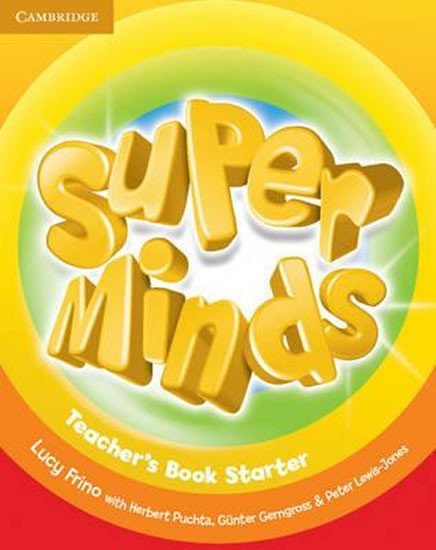 Levně Super Minds Starter Teachers Book - Lucy Frino