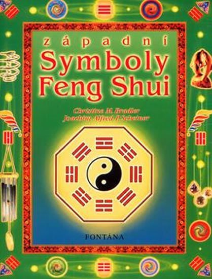 Západní symboly Feng Shui - Christine M. Bradler