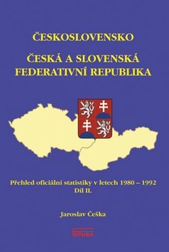 Levně Česká a Slovenská Federativní Republika - Jaroslav Češka
