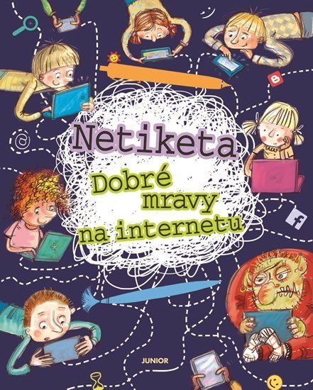 Levně Netiketa - Dobré mravy na internetu - Zofia Staniszewska