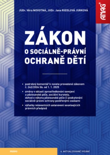 Levně Zákon o sociálně-právní ochraně dětí s komentářem - Jana Riedlová Jurková; Věra Novotná