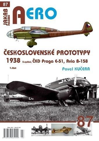 Levně AERO 87 Československé prototypy 1938 ČKD Praga E-51, Avia B-158 1.část - Pavel Kučera