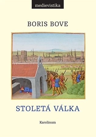 Levně Stoletá válka - Boris Bove