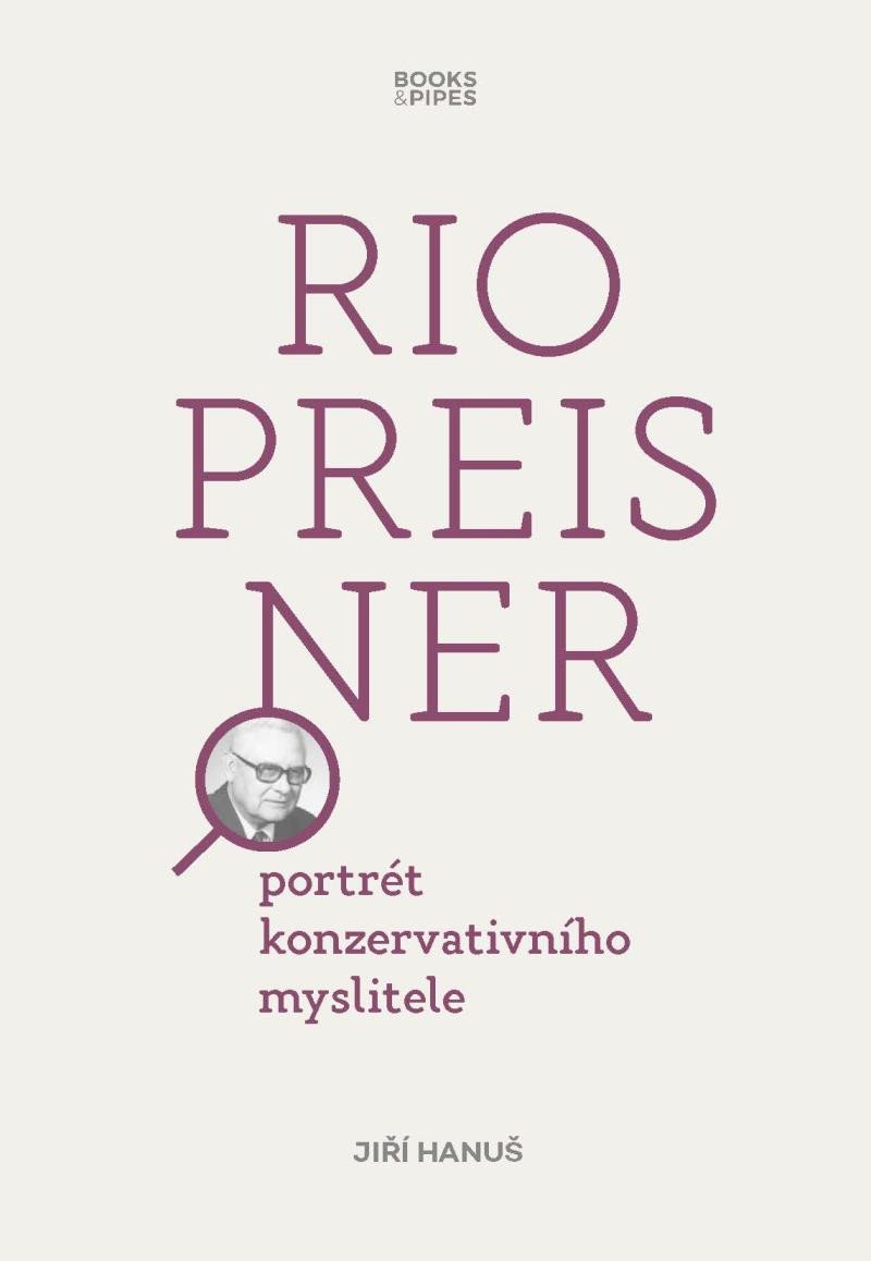Levně Rio Preisner - Portrét konzervativního myslitele - Jiří Hanuš