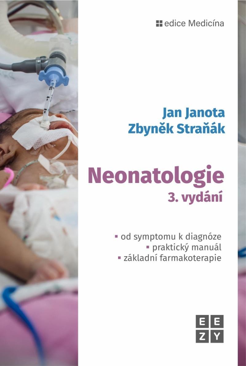Neonatologie, 3. vydání - Zbyněk Straňák