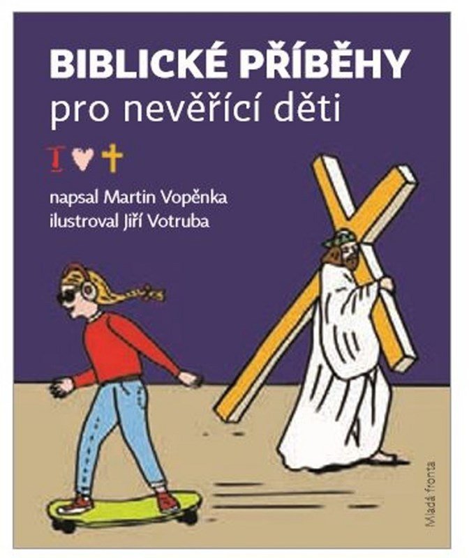 Levně Biblické příběhy pro nevěřící děti - Martin Vopěnka