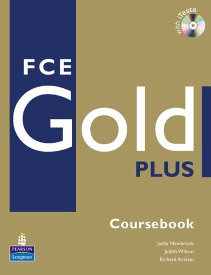 Levně FCE Gold Plus 2008 Coursebook w/ CD-ROM Pack - Jacky Newbrook