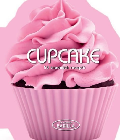 Cupcake - 50 snadných receptů - autorů kolektiv
