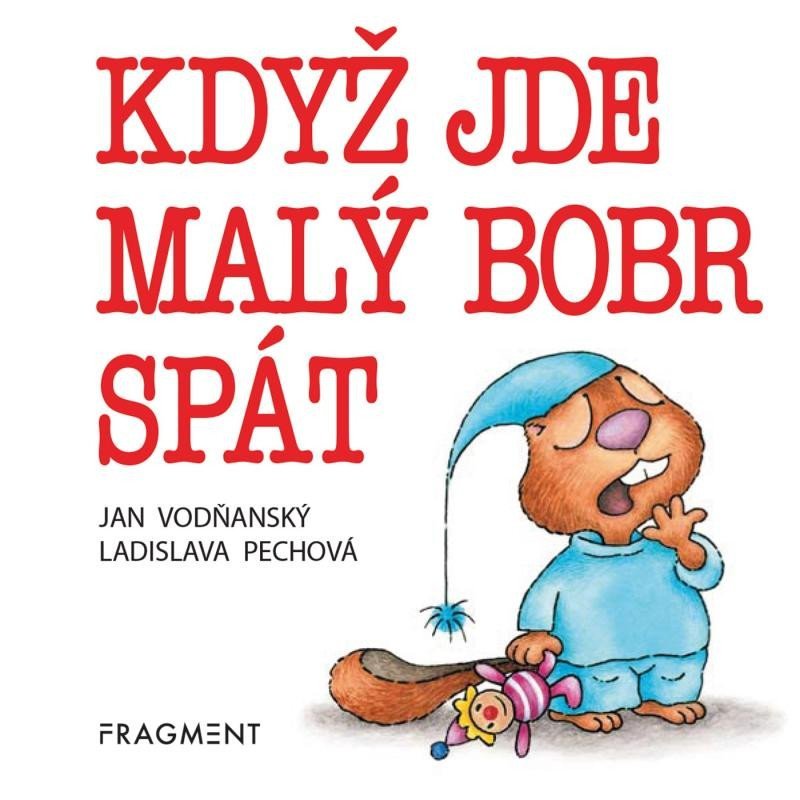 Levně Když jde malý bobr spát - Jan Vodňanský