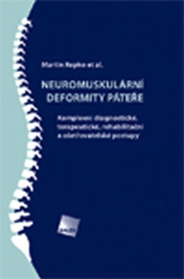Levně Neuromuskulární deformity páteře - Martin Repko