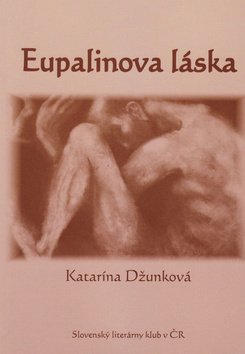 Levně Eupalinova láska - Katarína Džunková