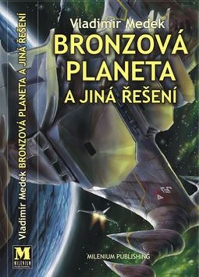 Levně Bronzová planeta a jiná řešení - Vladimír Medek