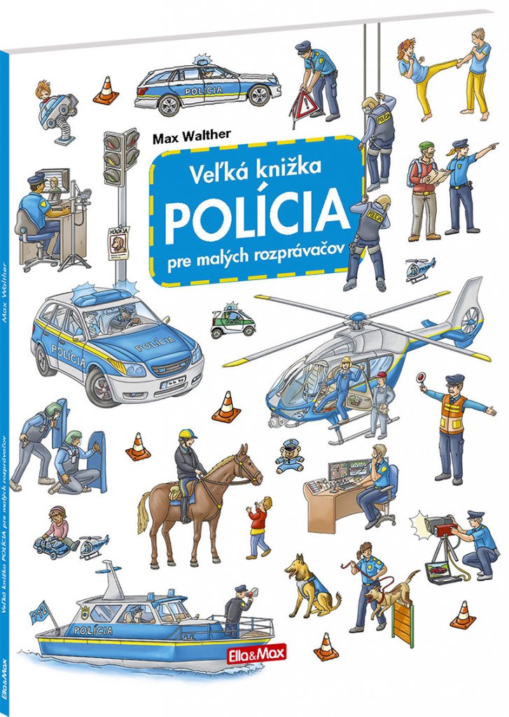 Levně Veľká knižka POLÍCIA pre malých rozprávačov