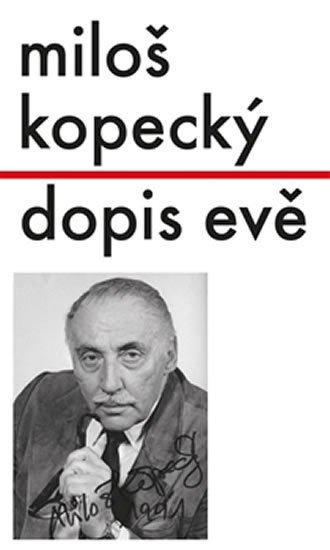 Levně Dopis Evě - Miloš Kopecký