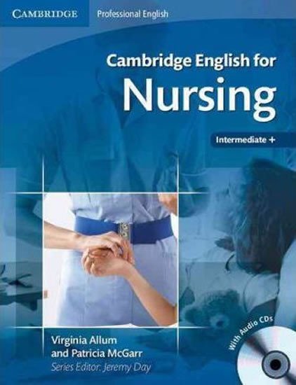 Levně Cambridge English for Nursing Intermediate Plus Students Book with Audio CDs (2) - Virginia Allum