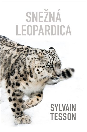 Levně Snežná leopardica - Sylvain Tesson