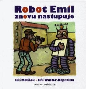 Robot Emil znovu nastupuje - Jiří Melíšek