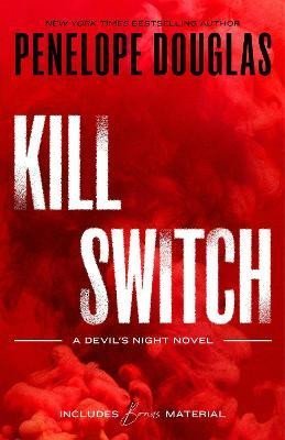 Levně Kill Switch: Devil´s Night 3 - Penelope Douglas